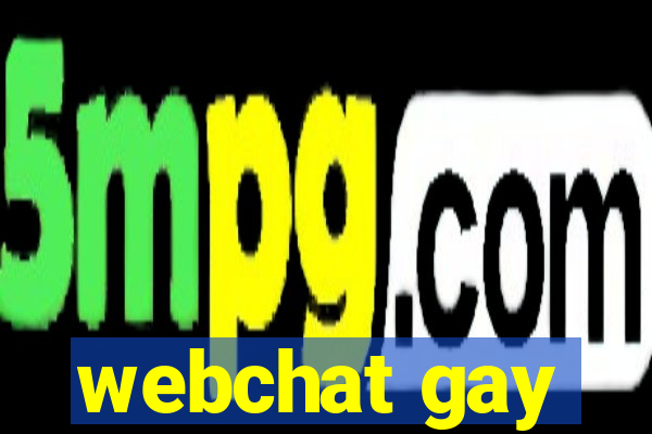 webchat gay